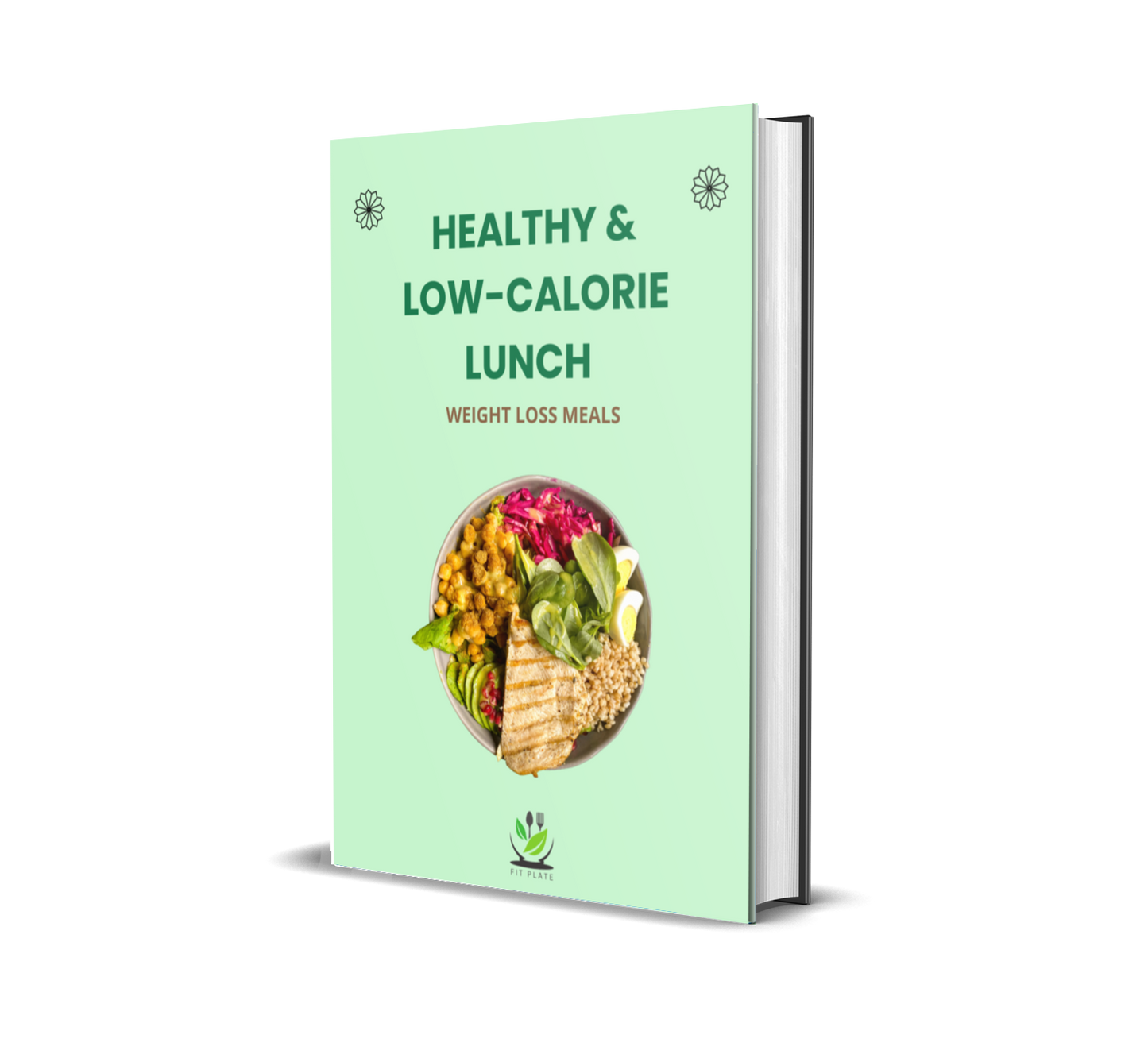 Fit Plate: Healthy Weight Loss Meals Recipes For Full Day