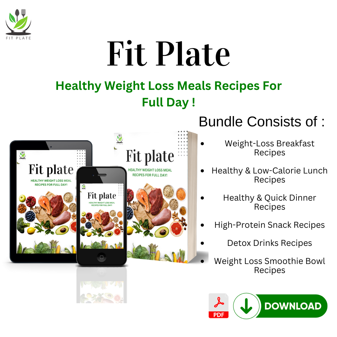 Fit Plate: Healthy Weight Loss Meals Recipes For Full Day